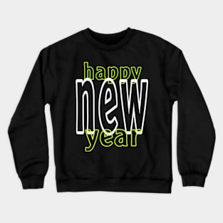 Happy new year Crewneck Sweatshirt